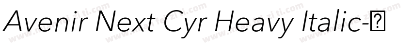 Avenir Next Cyr Heavy Italic字体转换